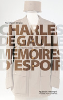Charles de Gaulle. Mémoires d'espoir De Stéphane BÉRARD - Questions Théoriques