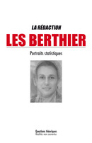 Les Berthier De LA RÉDACTION - Questions Théoriques