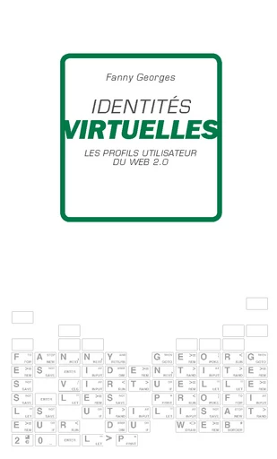 Identités virtuelles - Fanny GEORGES - L>P